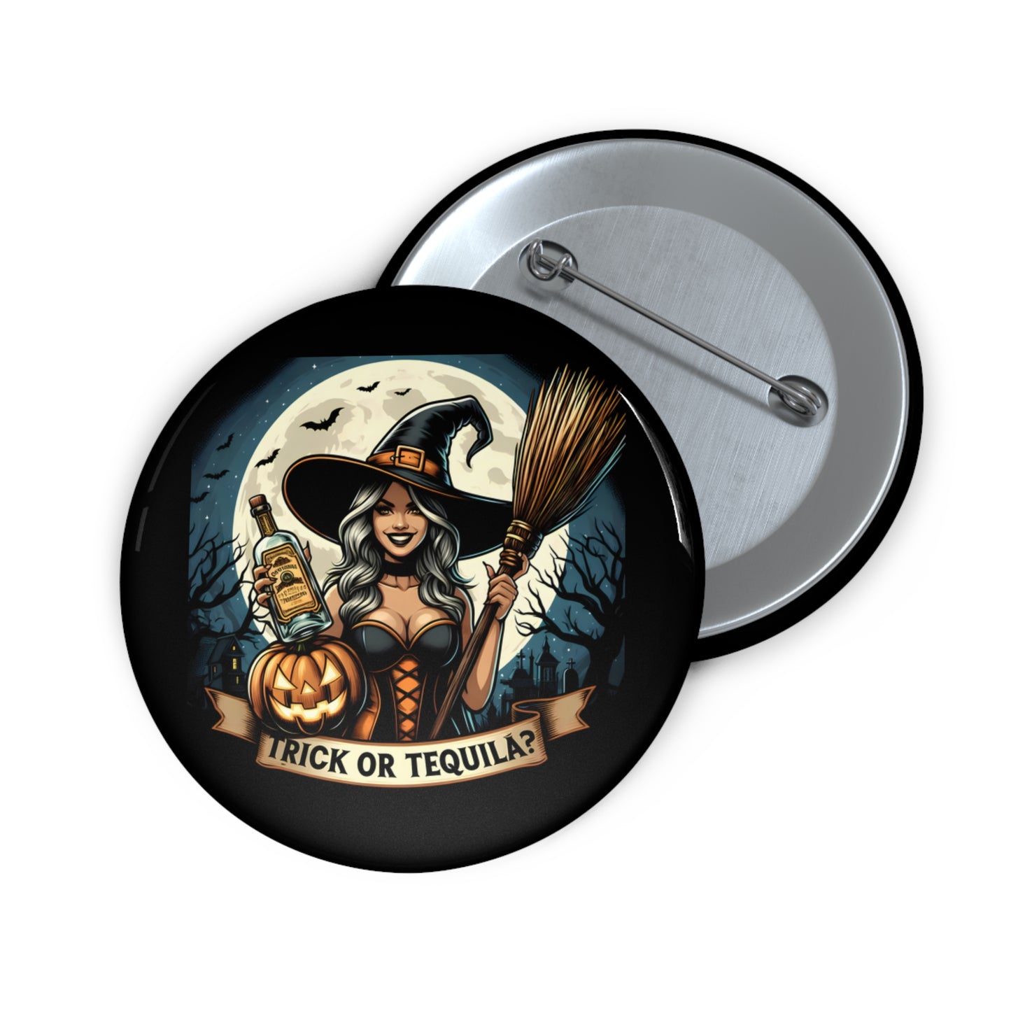 Trick or Tequila? - Witch-Themed Halloween Pin Button