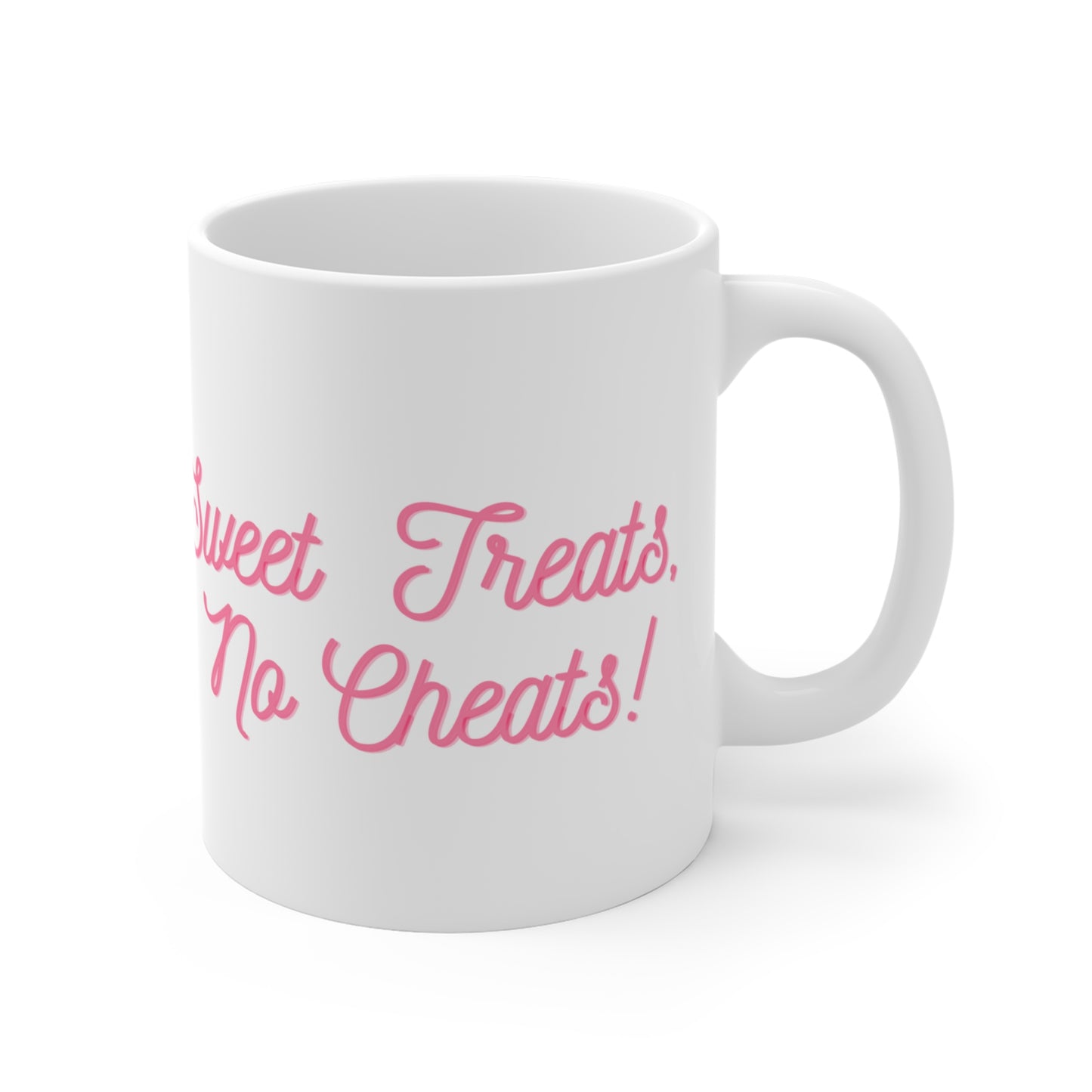 Sweet Treats, No Cheats! – Adorable Diet-Themed Mug – 11oz