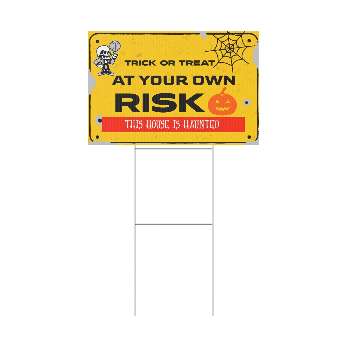 Haunted House Halloween Yard Sign – Trick or Treat at Your Own Risk