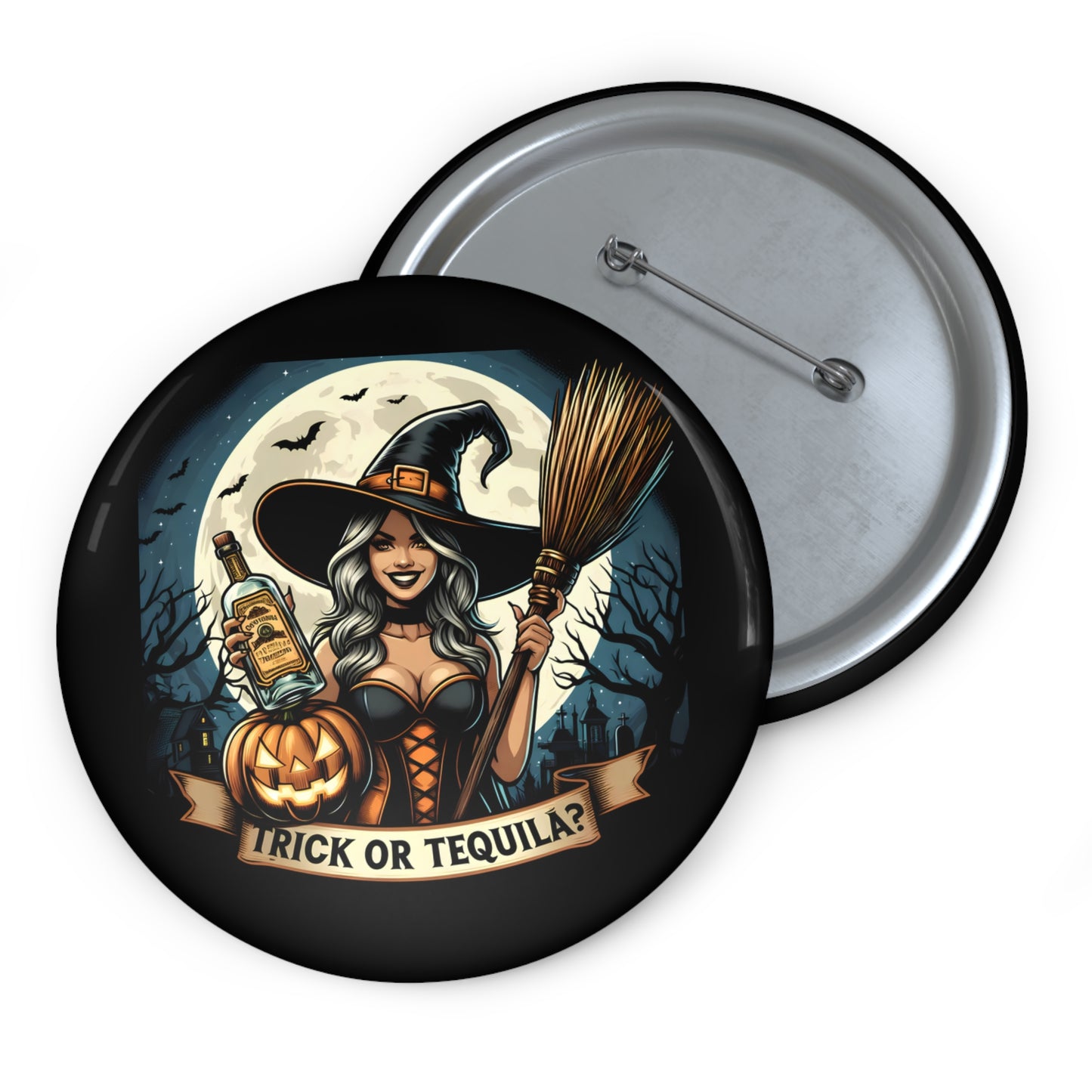 Trick or Tequila? - Witch-Themed Halloween Pin Button