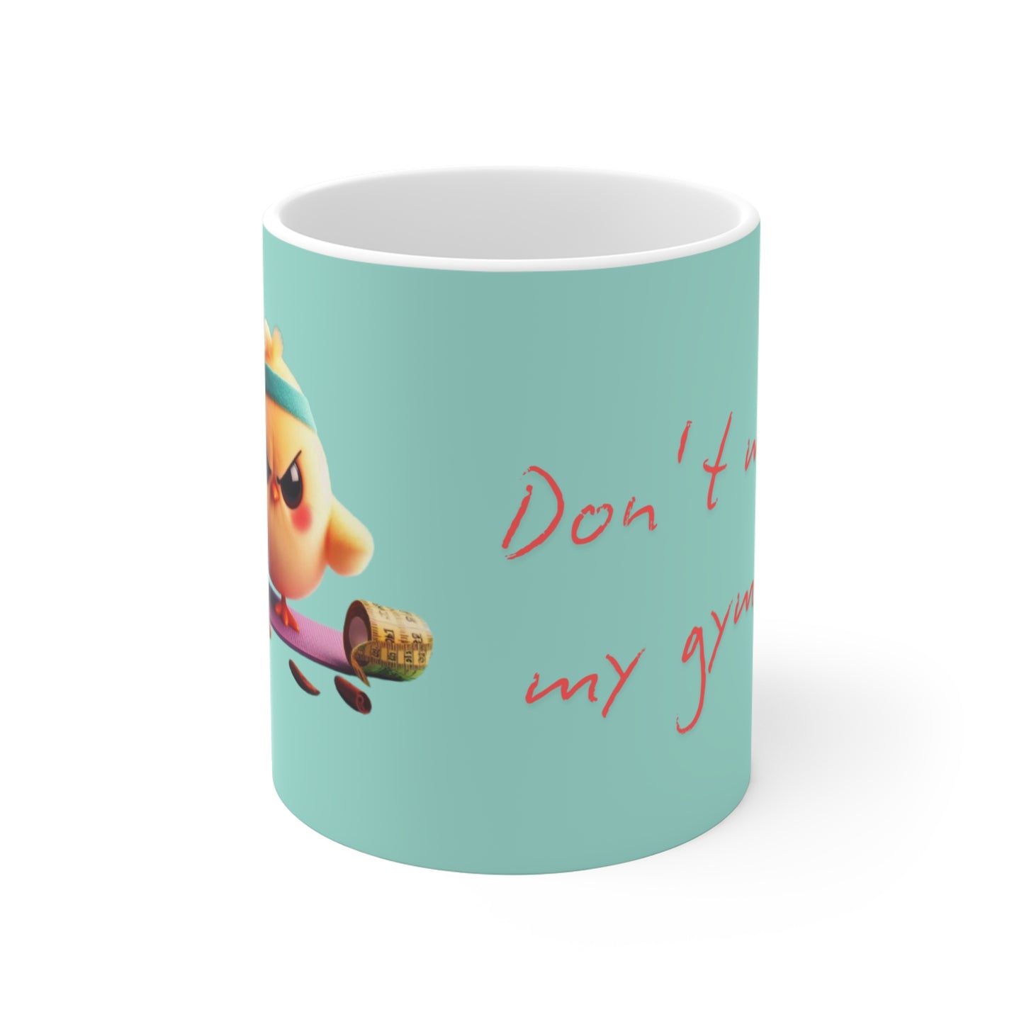 Don’t Mess with My Gym Mood - Motivational Mug for Fitness Enthusiasts – 11oz